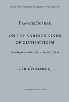 Paperback Francis Suarez: On the Various Kinds of Distinctions Book