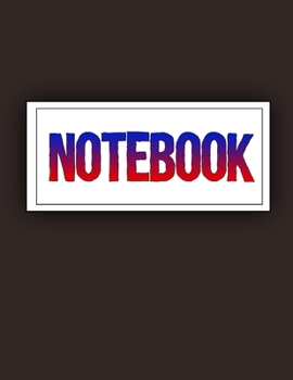 Notebook: Lined Notebook Journal - To Do List - Check List - 120 Pages - Soft Cover, Letter Size (8.5 x 11) Notebook - Large Composition Book, Journal