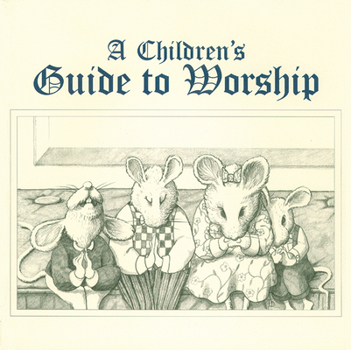 Paperback Childrens Guide to Worship Book