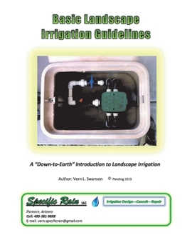 Paperback Basic Landscape Irrigation Guidelines: Volume 1 Book