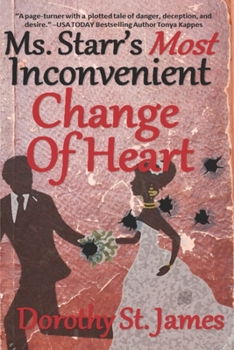 Paperback Ms. Starr's Most Inconvenient Change of Heart Book