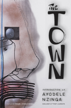 Paperback The Town: An Anthology of Oakland Poets Book