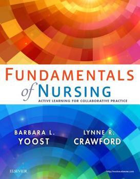 Paperback Fundamentals of Nursing: Active Learning for Collaborative Practice Book