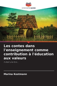 Paperback Les contes dans l'enseignement comme contribution à l'éducation aux valeurs [French] Book