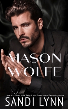 Paperback Mason Wolfe (Wolfe Brothers Series, Book Three) Book