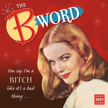 2021 The B Word 16-Month Wall Calendar