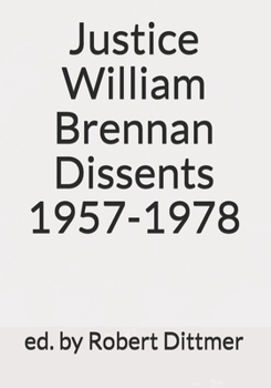 Paperback Justice William Brennan Dissents 1957-1978 Book