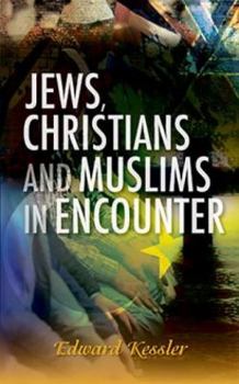 Paperback Jews, Christians and Muslims in Encounter Book