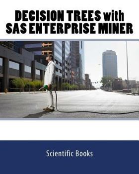 Paperback DECISION TREES with SAS ENTERPRISE MINER Book
