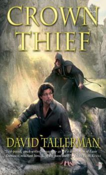 Crown Thief - Book #2 of the Tales of Easie Damasco