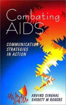Paperback Combating AIDS: Communication Strategies in Action Book