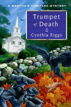 Trumpet of Death: A Martha's Vineyard Mystery - Book #13 of the Martha's Vineyard Mystery