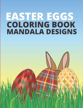 Paperback Easter eggs Coloring book.: Stress Relieving Mandala Designs. Book