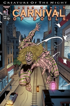CARNIVAL OF SOULS: Creature Of The Night (Carnival Of Souls Graphic Novel Book 12)