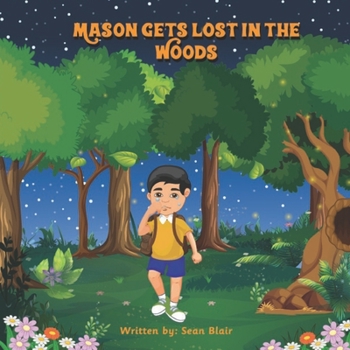 Paperback Mason Gets Lost in the Woods Book