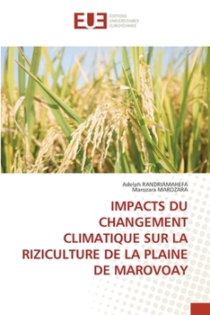 Paperback Impacts Du Changement Climatique Sur La Riziculture de la Plaine de Marovoay [French] Book