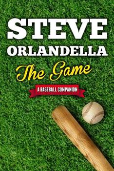 Paperback The Game: A Baseball Companion Book