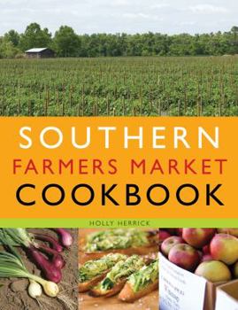 Paperback Southern Farmers Market Cookbook Book