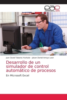 Paperback Desarrollo de un simulador de control automático de procesos [Spanish] Book