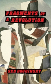 Hardcover Fragments of a Revolution Book
