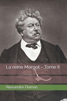 Paperback La reine Margot - Tome II [French] Book