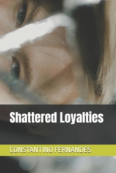 Shattered Loyalties
