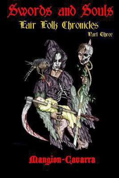 Paperback Swords and Souls, 'Fair Folk' Chronicles, Part Three Book