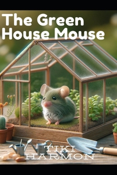 Paperback The Green House Mouse Book