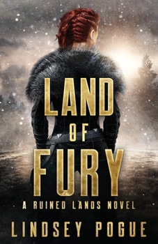 Land of Fury - Book #3 of the Ruined Lands