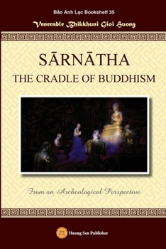 Paperback SĀRNĀTHA THE CRADLE OF BUDDHISM (From an Archeological Perspective) Book