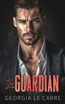 Paperback The Guardian: An Enemies To Lovers Romance Book