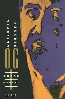 Paperback Obras de Olverio Girondo (Spanish Edition) [Spanish] Book