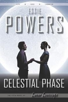 Paperback Celestial Phase: The Fifth Lunar Lovescape Novel Book