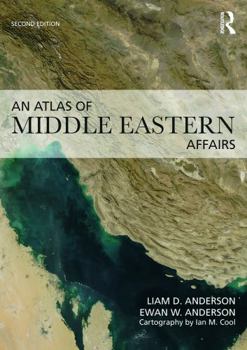 Paperback An Atlas of Middle Eastern Affairs Book