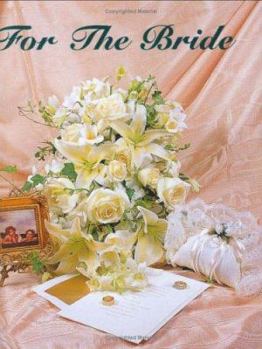 Hardcover For the Bride [With Ribbon with 24k Gold-Plated Charm] Book