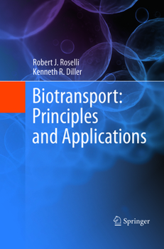 Paperback Biotransport: Principles and Applications Book