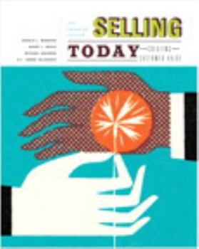 Paperback Selling Today: Creating Customer Value, Fifth Canadian Edition (5th Edition) Book