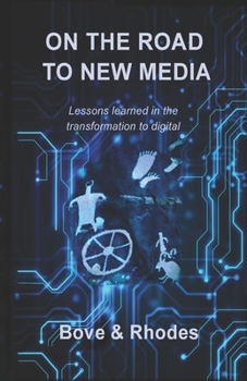 Paperback On the Road to New Media: Lessons learned in the transformation to digital Book