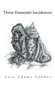 Paperback These Domestic Incidences Book