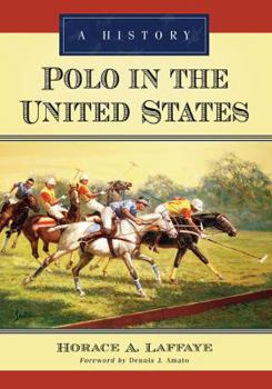Paperback Polo in the United States: A History Book