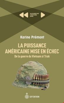 Paperback LA PUISSANCE AMERICAINE MISE EN ECHEC [French] Book