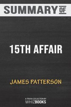 Paperback Summary of 15th Affair (Women's Murder Club) by James Patterson: Trivia/Quiz Book for Fans Book