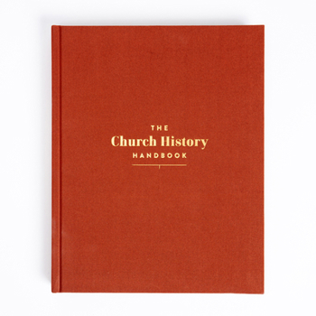 Hardcover The Church History Handbook, Clay Cloth Over Board Book