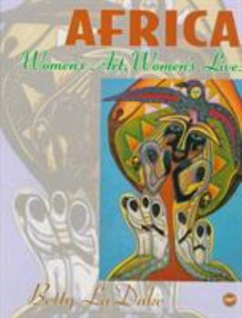 Hardcover Africa: Women's Art, Women's Lives Book