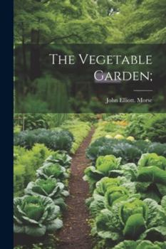 Paperback The Vegetable Garden; Book