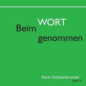 Paperback Beim Wort genommen: Lyrik II [German] Book