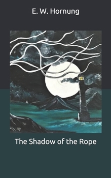 Paperback The Shadow of the Rope Book