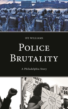 Hardcover Police Brutality: A Philadelphia Story Book