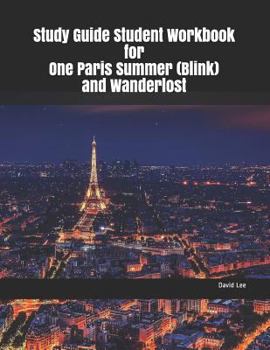 Study Guide Student Workbook for One Paris Summer (Blink) and Wanderlost
