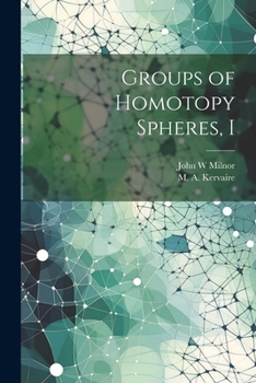 Paperback Groups of Homotopy Spheres, I Book